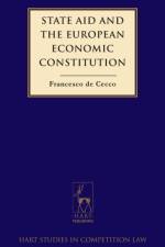State Aid and the European Economic Constitution af Francesco de Cecco