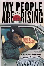 My People Are Rising af Aaron Dixon