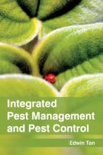 Integrated Pest Management and Pest Control