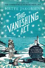 The Vanishing Act af Mette Jakobsen