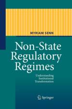 Non-State Regulatory Regimes af Myriam Senn