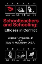 Schoolteachers and Schooling af Eugene F. Provenzo