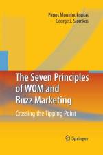 Seven Principles of WOM and Buzz Marketing af Panos Mourdoukoutas