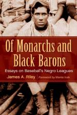 Of Monarchs and Black Barons af James A. Riley