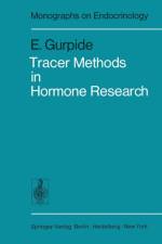 Tracer Methods in Hormone Research af E. Gurpide
