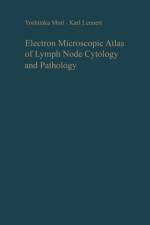 Electron Microscopic Atlas of Lymph Node Cytology and Pathology af K. Lennert