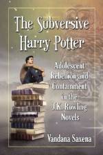 The Subversive Harry Potter af Vandana Saxena