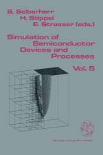 Simulation of Semiconductor Devices and Processes