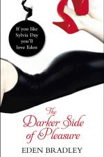 The Darker Side of Pleasure af Eden Bradley