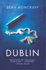 Dublin af Sean Moncrieff