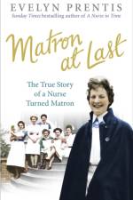 Matron at Last af Evelyn Prentis