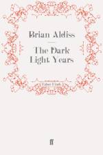 The Dark Light Years af Brian Aldiss