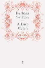 A Love Match af Barbara Skelton