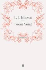 Swan Song af T. J. Binyon