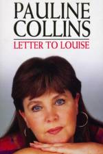 Letter To Louise af Pauline Collins