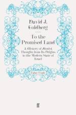 To the Promised Land af David J. Goldberg