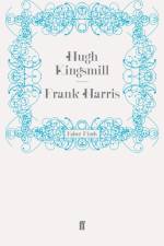 Frank Harris af Hugh Kingsmill