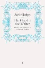 The Heart of the Writer af Jack Hodges