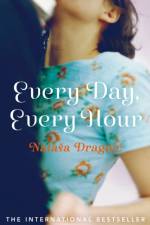 Every Day, Every Hour af Natasa Dragnic