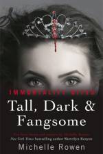 Tall, Dark & Fangsome af Michelle Rowen