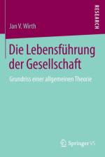 Die Lebensfuhrung Der Gesellschaft af Jan V Wirth