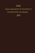 Annual Bibliography of the History of the Printed Book and Libraries