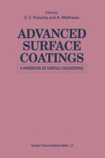 Advanced Surface Coatings: a Handbook of Surface Engineering af A. Matthews