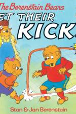 Berenstain Bears Get Their Kicks af Jan Berenstain