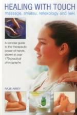 Healing with Touch af Raje Airey