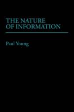 The Nature of Information. af Paul Young