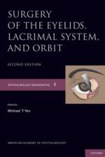 Surgery of the Eyelid, Lacrimal System, and Orbit