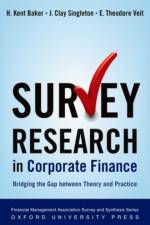 Survey Research in Corporate Finance af H. Kent (University Professor of Finance and Kogod Research Professor Baker