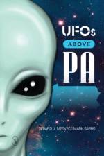 UFOs Above PA af Gerard J. Medvec