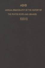 Annual Bibliography of the History of the Printed Book and Libraries