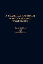 A Classical Approach to Occupational Wage Rates af David Gleicher