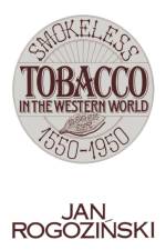 Smokeless Tobacco in the Western World af Jan Rogozinski