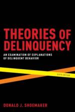Theories of Delinquency af Donald J. (Professor of Sociology Shoemaker