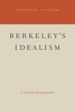 Berkeley's Idealism af Georges (Professor of Philosophy and Director of the Center for Philosophic Exchange Dicker