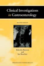 Clinical Investigations in Gastroenterology af M.C. Bateson