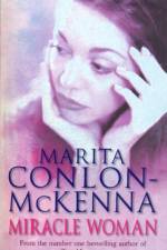 Miracle Woman af Marita Conlon-McKenna