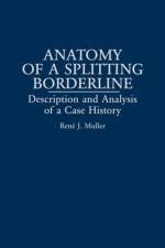 Anatomy of a Splitting Borderline af Rene Muller