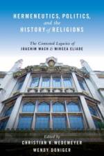 Hermeneutics, Politics, and the History of Religions af Christian (Assistant Professor Wedemeyer