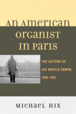 An American Organist in Paris af Michael Hix