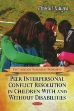 Peer Interpersonal Conflict Resolution in Children With & Without Disabilities af Efrosini Kalyva