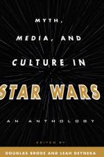 Myth, Media, and Culture in Star Wars