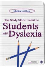 The Study Skills Toolkit for Students with Dyslexia af Monica Gribben