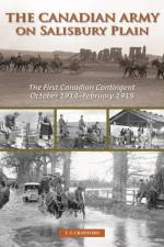 The Canadian Army on Salisbury Plain af T.S. Crawford