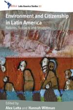 Environment and Citizenship in Latin America