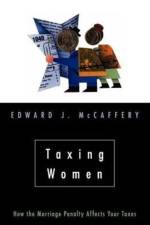 Taxing Women af Edward J. McCaffery