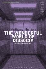 The Wonderful World of Dissocia af Anthony Neilson
